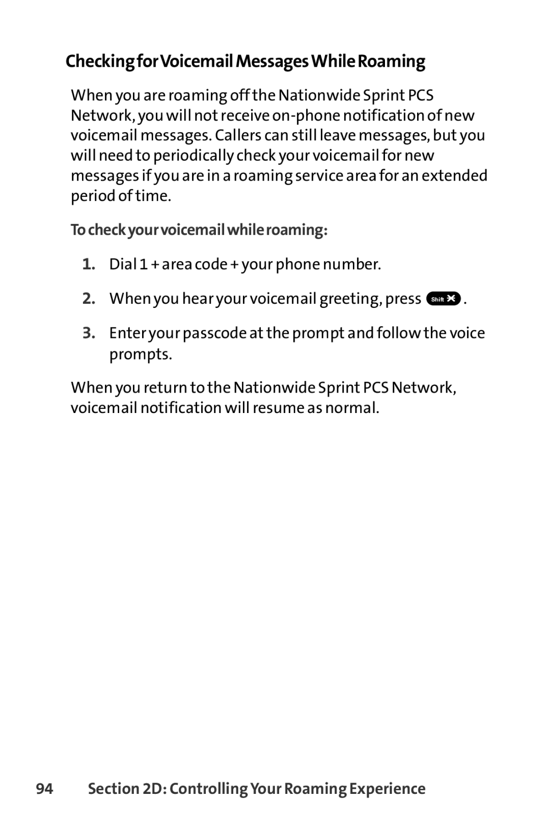 Sprint Nextel SCP-7000 manual CheckingforVoicemailMessagesWhileRoaming, Tocheckyourvoicemailwhileroaming 