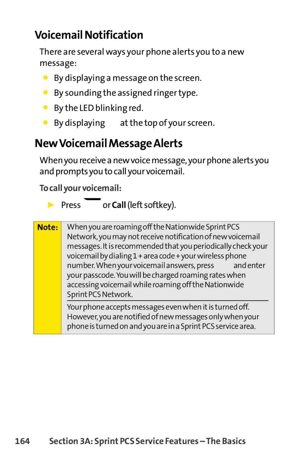 Sprint Nextel SCP-7000 manual Voicemail Notification, NewVoicemail Message Alerts, To call your voicemail 