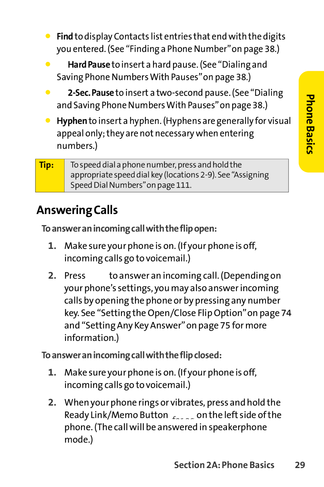 Sprint Nextel SCP-7000 Answering Calls, Toansweranincomingcallwiththeflipopen, Toansweranincomingcallwiththeflipclosed 