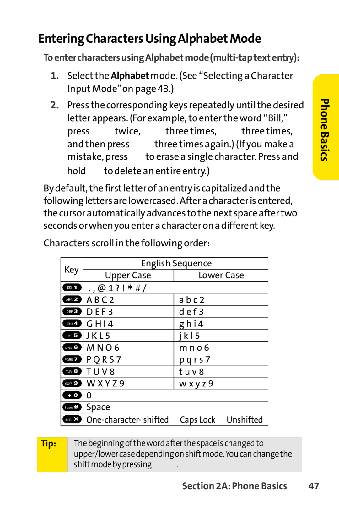 Sprint Nextel SCP-7000 manual Entering Characters Using Alphabet Mode, Hold to delete an entire entry 