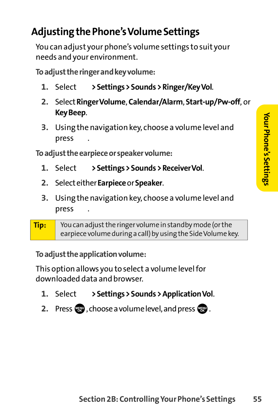 Sprint Nextel SCP-7000 Adjusting the Phone’sVolumeSettings, Toadjusttheringerandkeyvolume, Toadjusttheapplicationvolume 