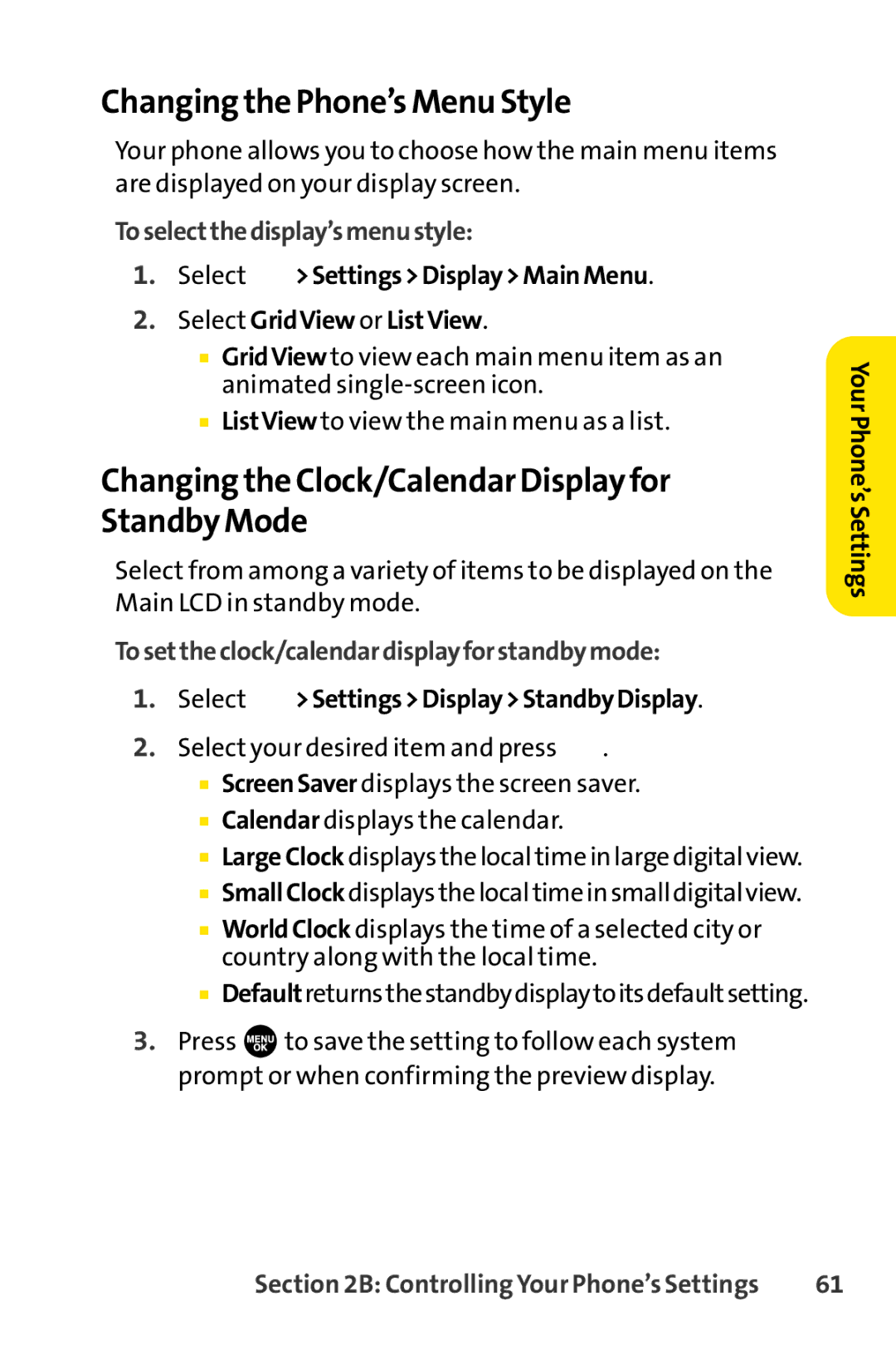 Sprint Nextel SCP-7000 manual Changing the Phone’s Menu Style, Changing the Clock/Calendar Display for Standby Mode 