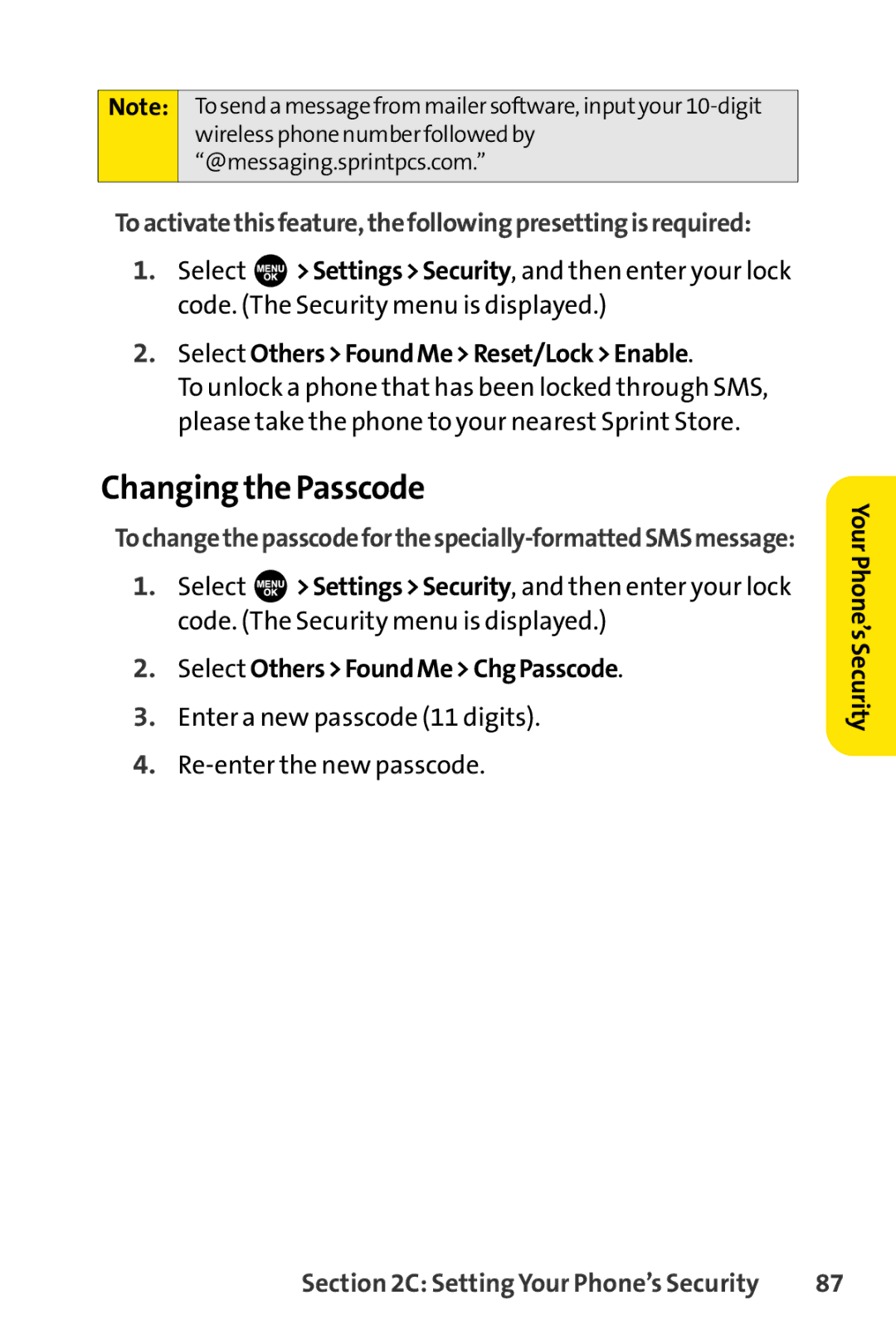 Sprint Nextel SCP-7000 manual Changing the Passcode, Toactivatethisfeature,thefollowingpresettingisrequired 