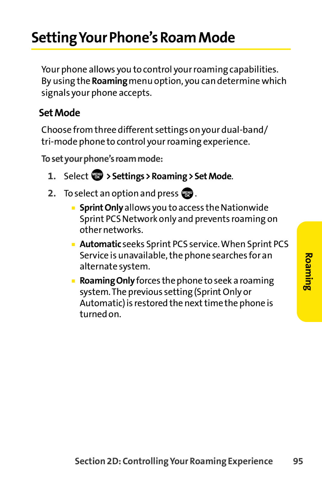 Sprint Nextel SCP-7000 SettingYour Phone’s Roam Mode, Set Mode, Tosetyourphone’sroammode, Select SettingsRoamingSetMode 