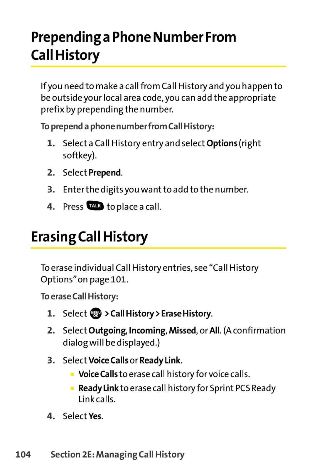 Sprint Nextel SCP-7000 manual Prepending a Phone NumberFrom Call History, ErasingCall History, ToeraseCallHistory 