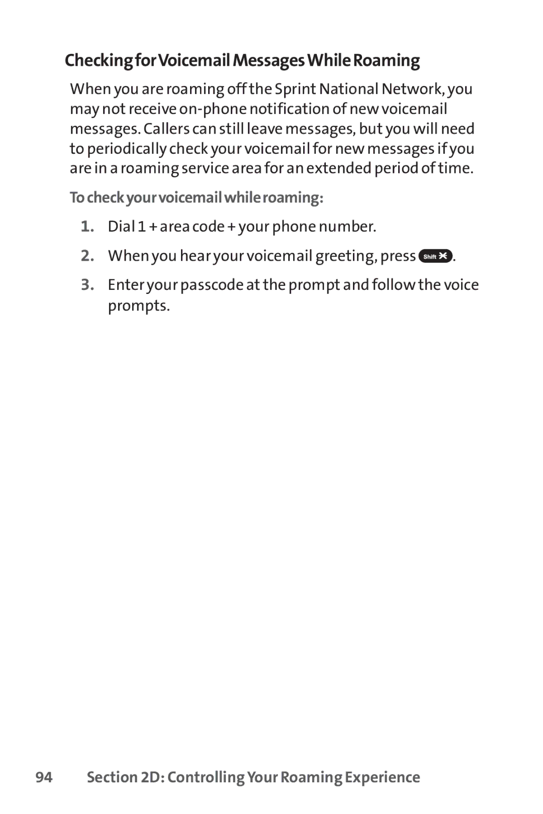 Sprint Nextel SCP-7050 manual CheckingforVoicemailMessagesWhileRoaming, Tocheckyourvoicemailwhileroaming 