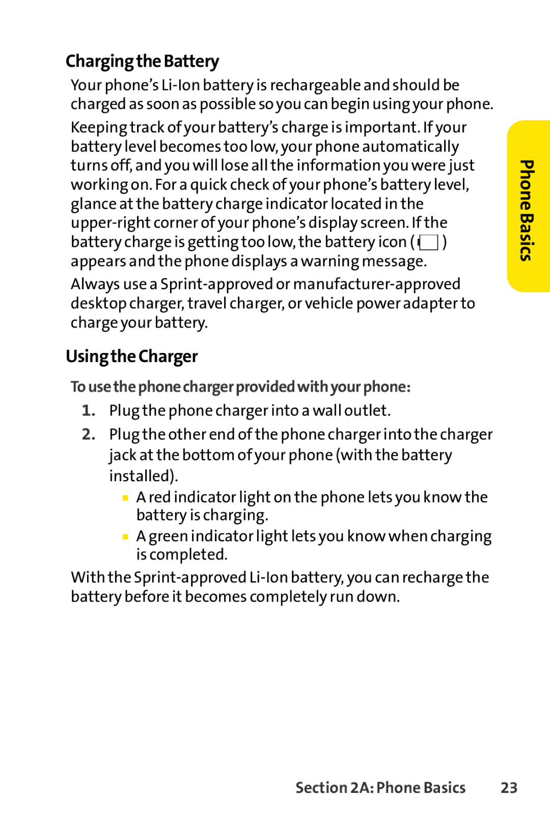 Sprint Nextel SCP-7050 manual Charging the Battery, Using the Charger, Touse the phone charger provided with your phone 