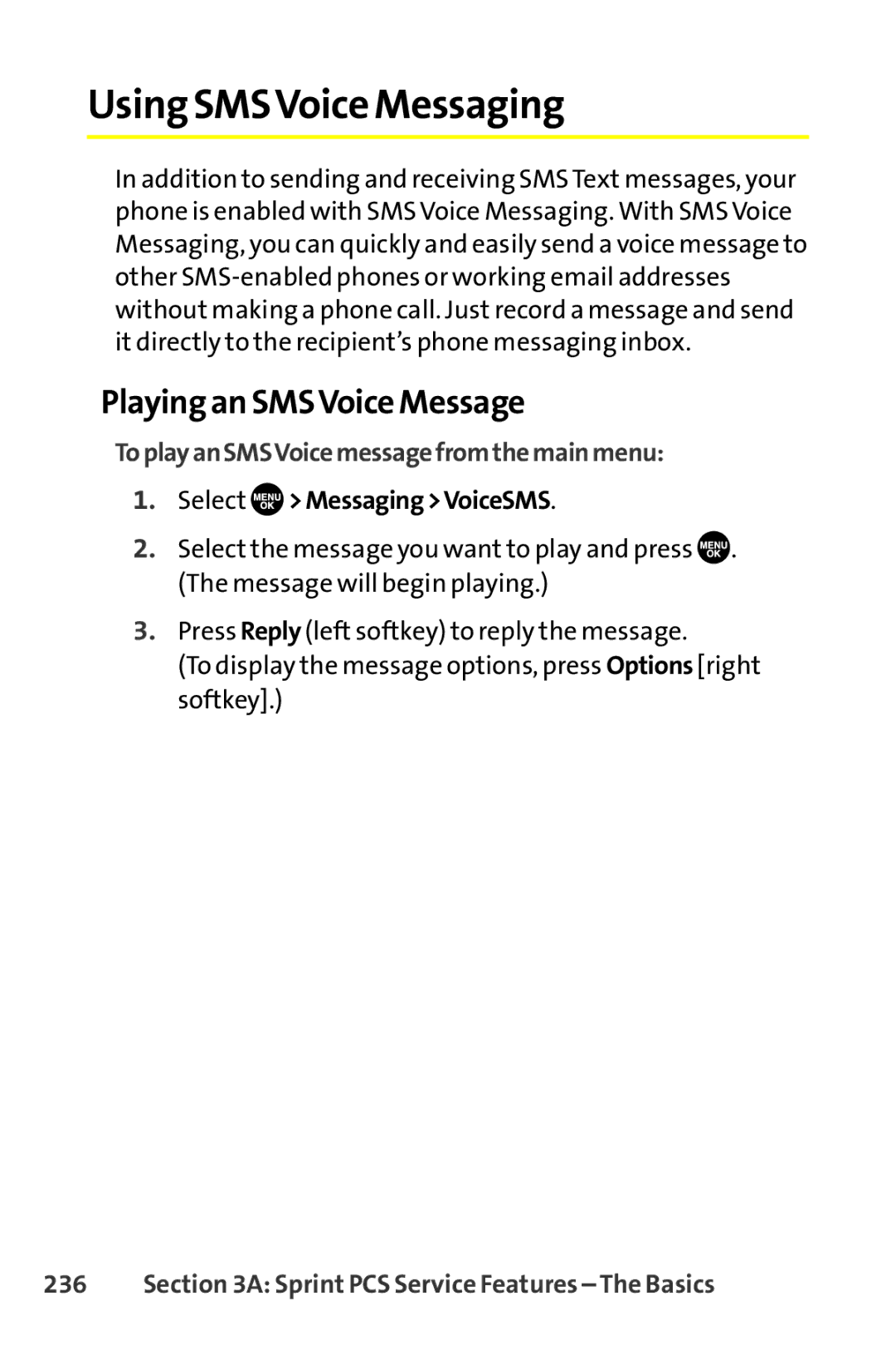 Sprint Nextel SCP-8400 manual Using SMSVoice Messaging, Playing an SMSVoice Message, ToplayanSMSVoicemessagefromthemainmenu 