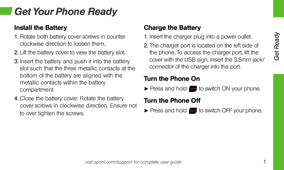 Sprint Nextel Sonim XP STRIKE manual Get Your Phone Ready, Install the Battery, Charge the Battery, Turn the Phone On 