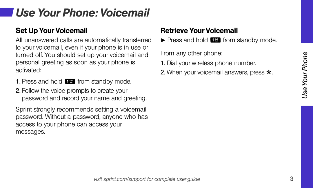 Sprint Nextel Sonim XP STRIKE manual Use Your Phone Voicemail, Set Up Your Voicemail, Retrieve Your Voicemail 