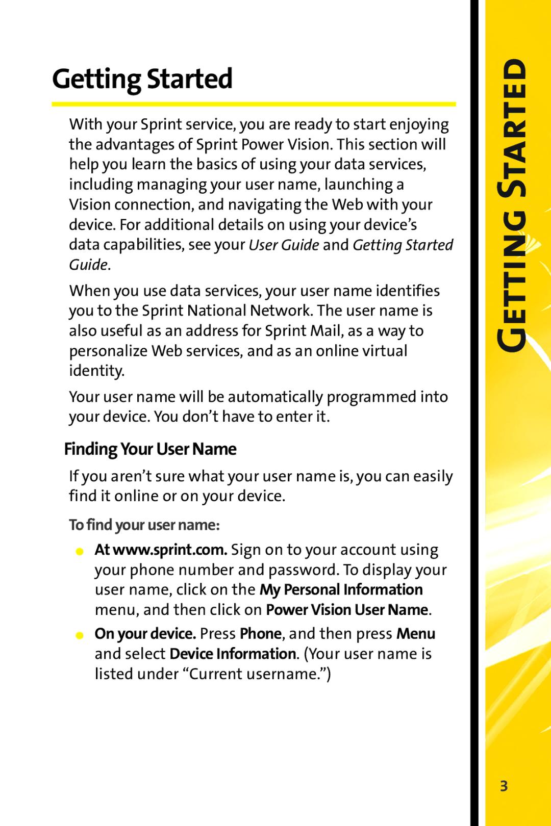 Sprint Nextel Stereo Receiver manual Getting Started, Finding Your User Name, To find your user name 