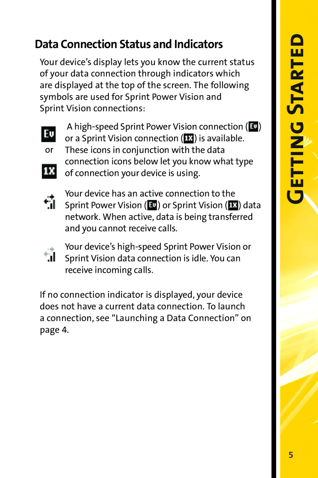 Sprint Nextel Stereo Receiver manual Data Connection Status and Indicators 