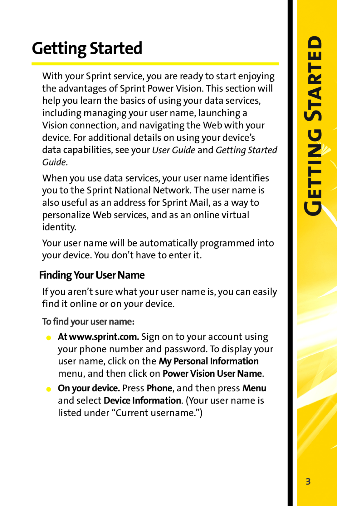 Sprint Nextel Stereo Receiver manual Getting Started, Finding Your User Name, To find your user name 