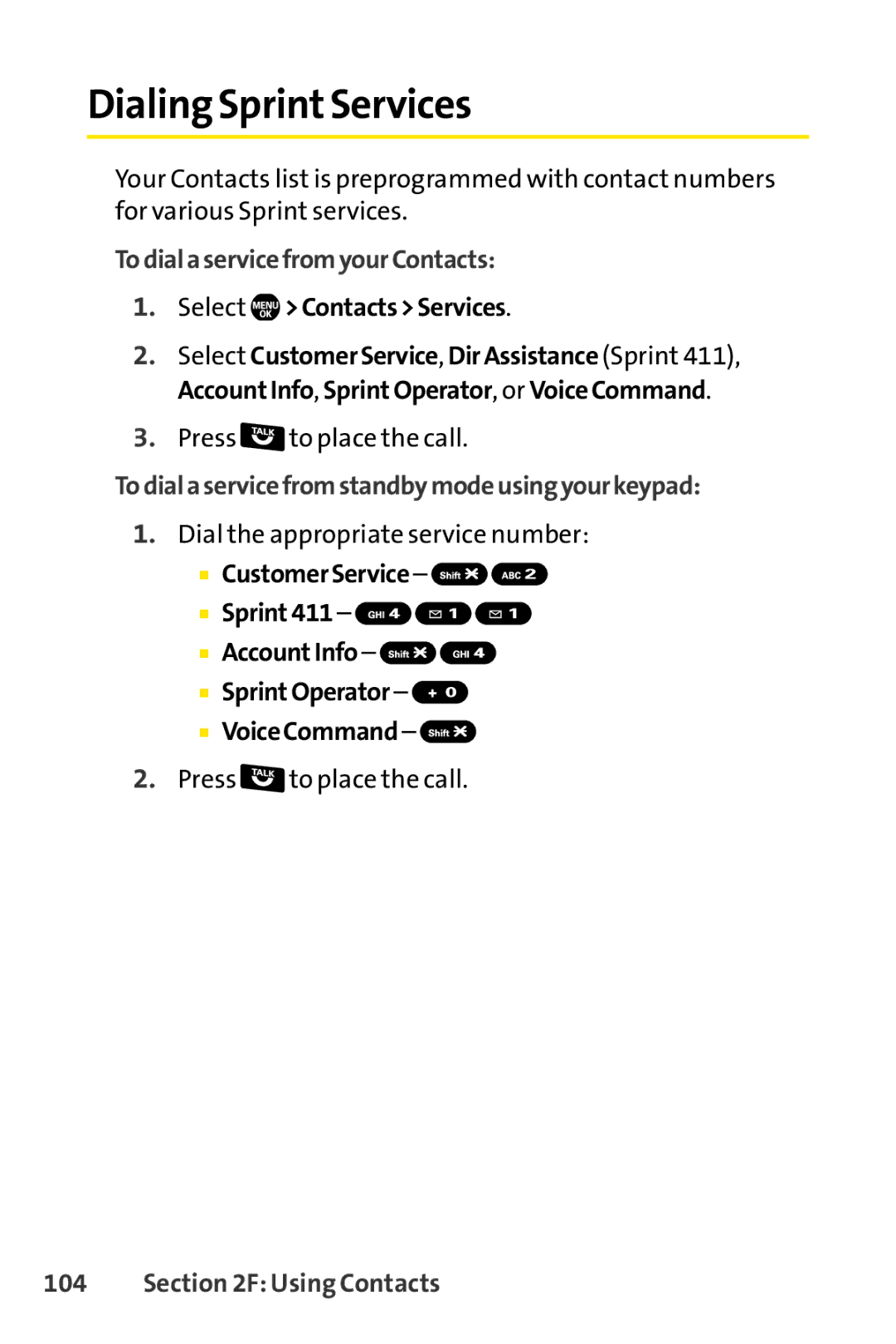 Sprint Nextel Telephone manual Dialing SprintServices, TodialaservicefromyourContacts, Select ContactsServices 