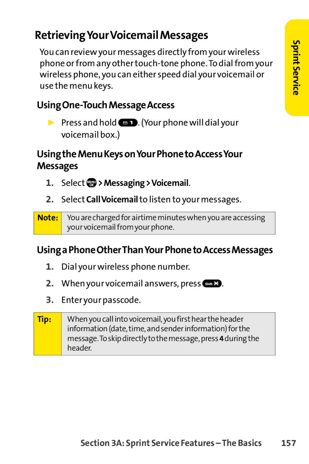 Sprint Nextel Telephone manual RetrievingYourVoicemail Messages, UsingOne-TouchMessageAccess, 157 