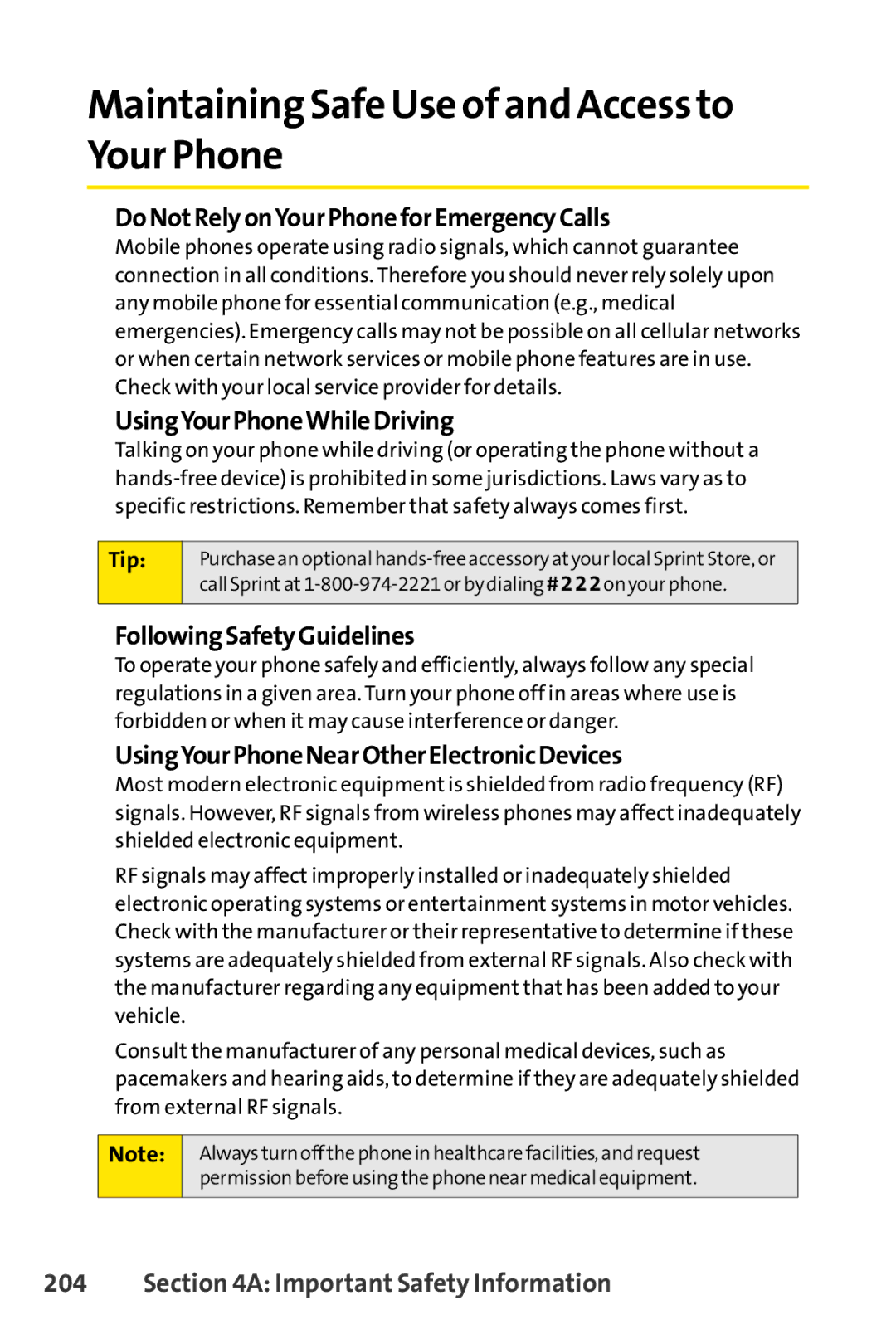 Sprint Nextel Telephone manual Maintaining Safe Use of and Access to Your Phone, DoNotRelyonYourPhoneforEmergencyCalls 