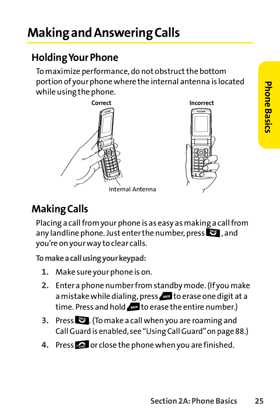 Sprint Nextel Telephone manual Making and Answering Calls, HoldingYour Phone, Making Calls, Tomakeacallusingyourkeypad 