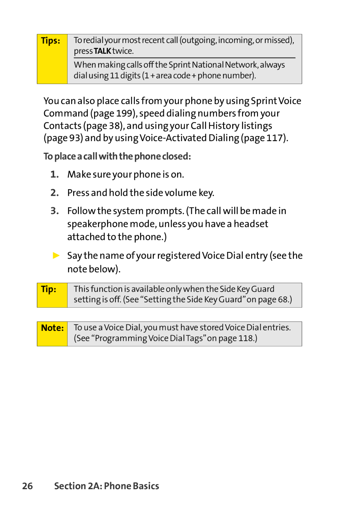 Sprint Nextel Telephone manual Tips, Toplaceacallwiththephoneclosed 