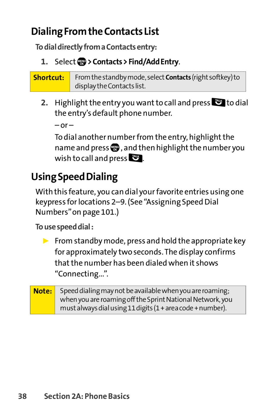 Sprint Nextel Telephone manual Dialing From the Contacts List, Using Speed Dialing, TodialdirectlyfromaContactsentry 