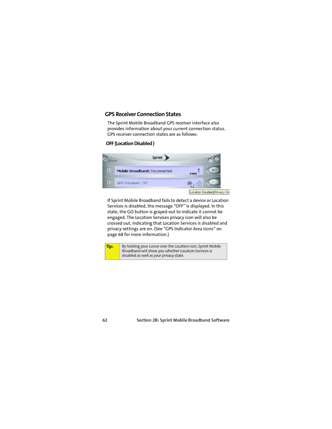 Sprint Nextel U727 manual GPS Receiver Connection States, OFF Location Disabled 