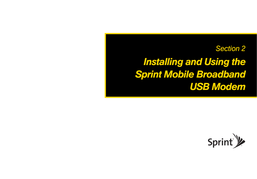 Sprint Nextel U760 manual Installing and Using Sprint Mobile Broadband USB Modem 