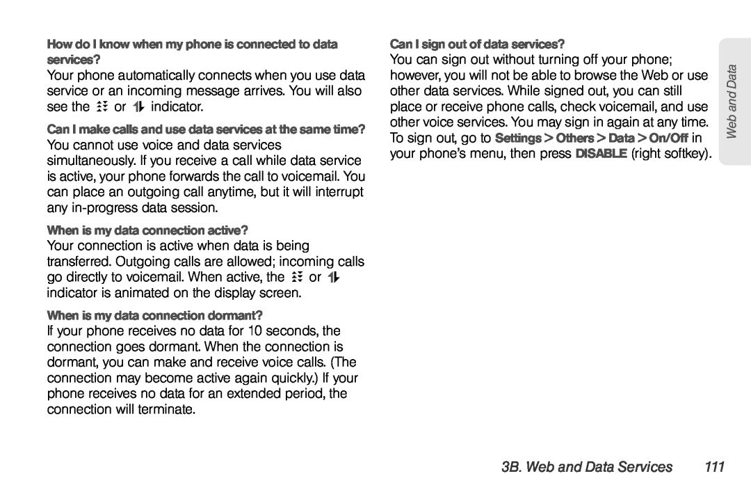 Sprint Nextel UG_9a_070709 manual 3B. Web and Data Services, How do I know when my phone is connected to data services? 