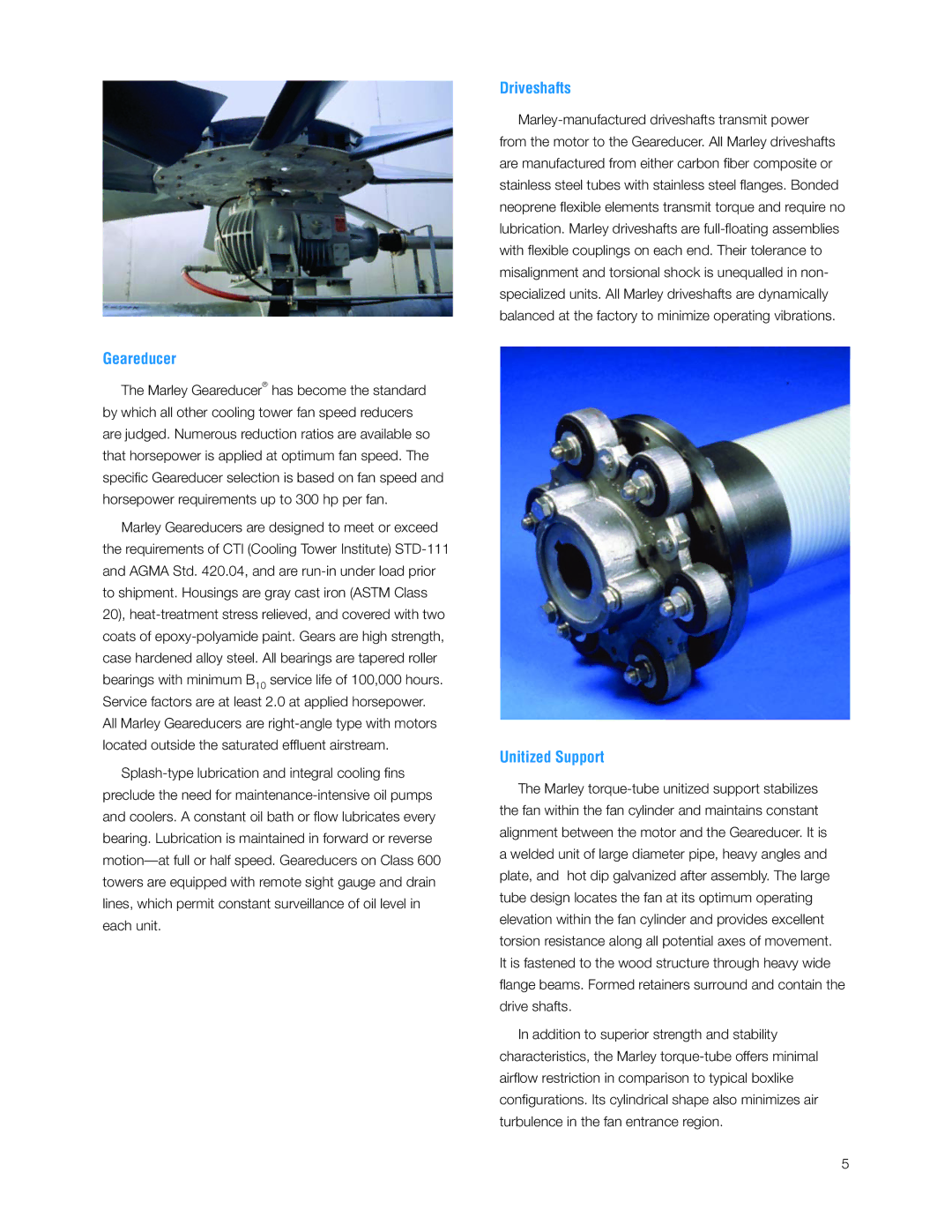 SPX Cooling Technologies 600 manual Geareducer, Driveshafts, Unitized Support 