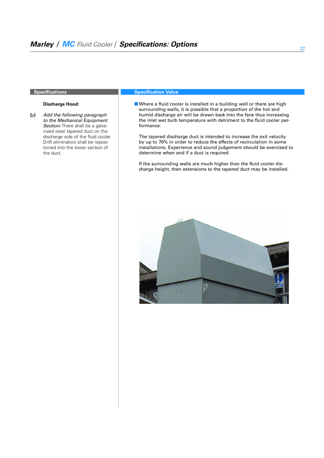 SPX Cooling Technologies 7014H081 - 7014K121, 7012D081 - 7012H121, 7013F081 - 7013J121 specifications Discharge Hood 