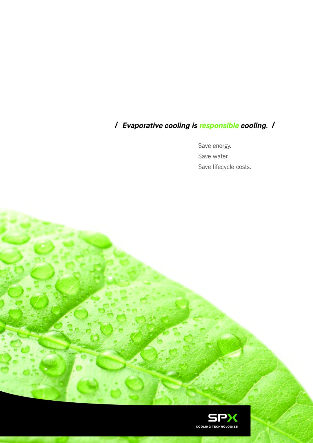 SPX Cooling Technologies Evaporative Cooling manual Evaporative cooling is responsible cooling.  