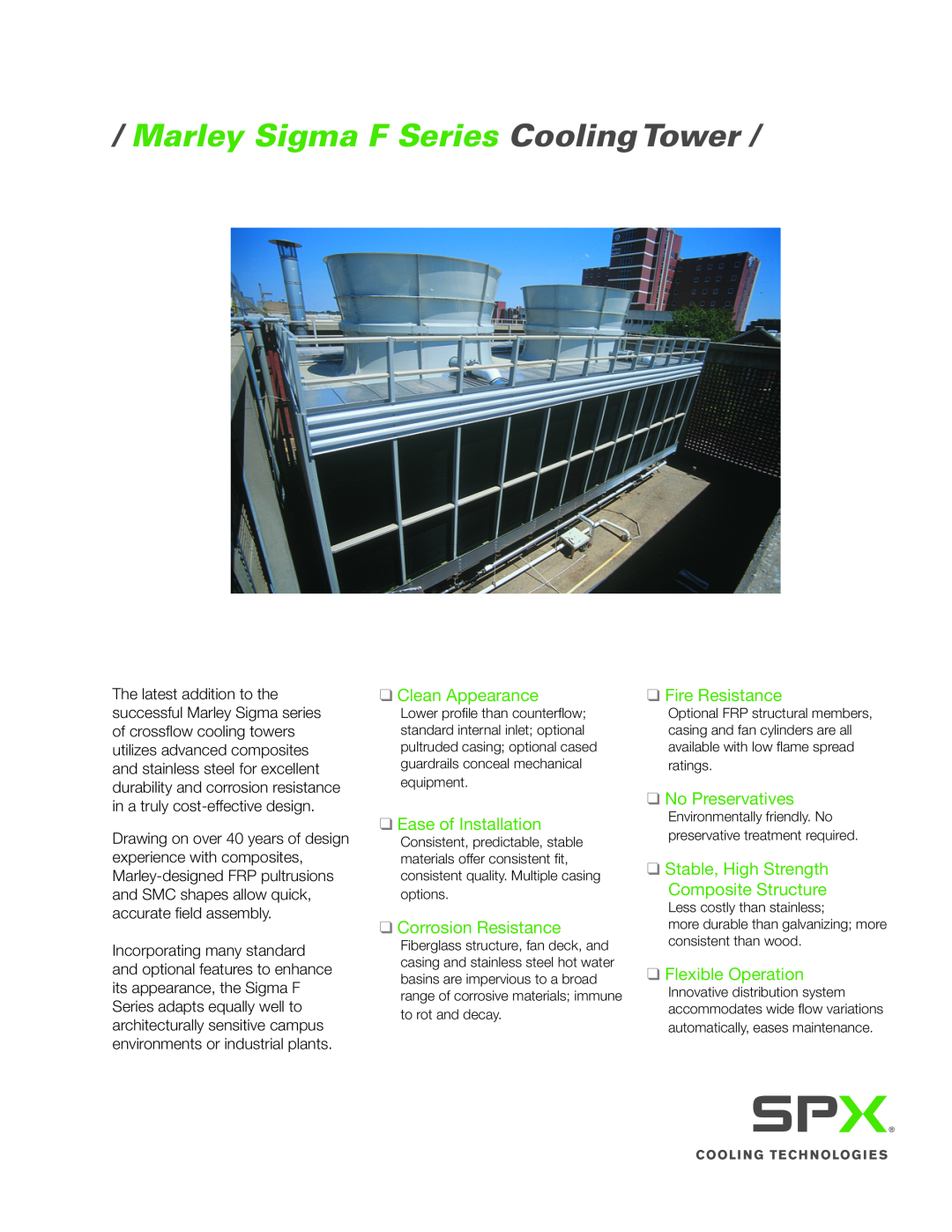 SPX Cooling Technologies manual Marley Sigma F Series Cooling Tower, Clean Appearance, Ease of Installation 