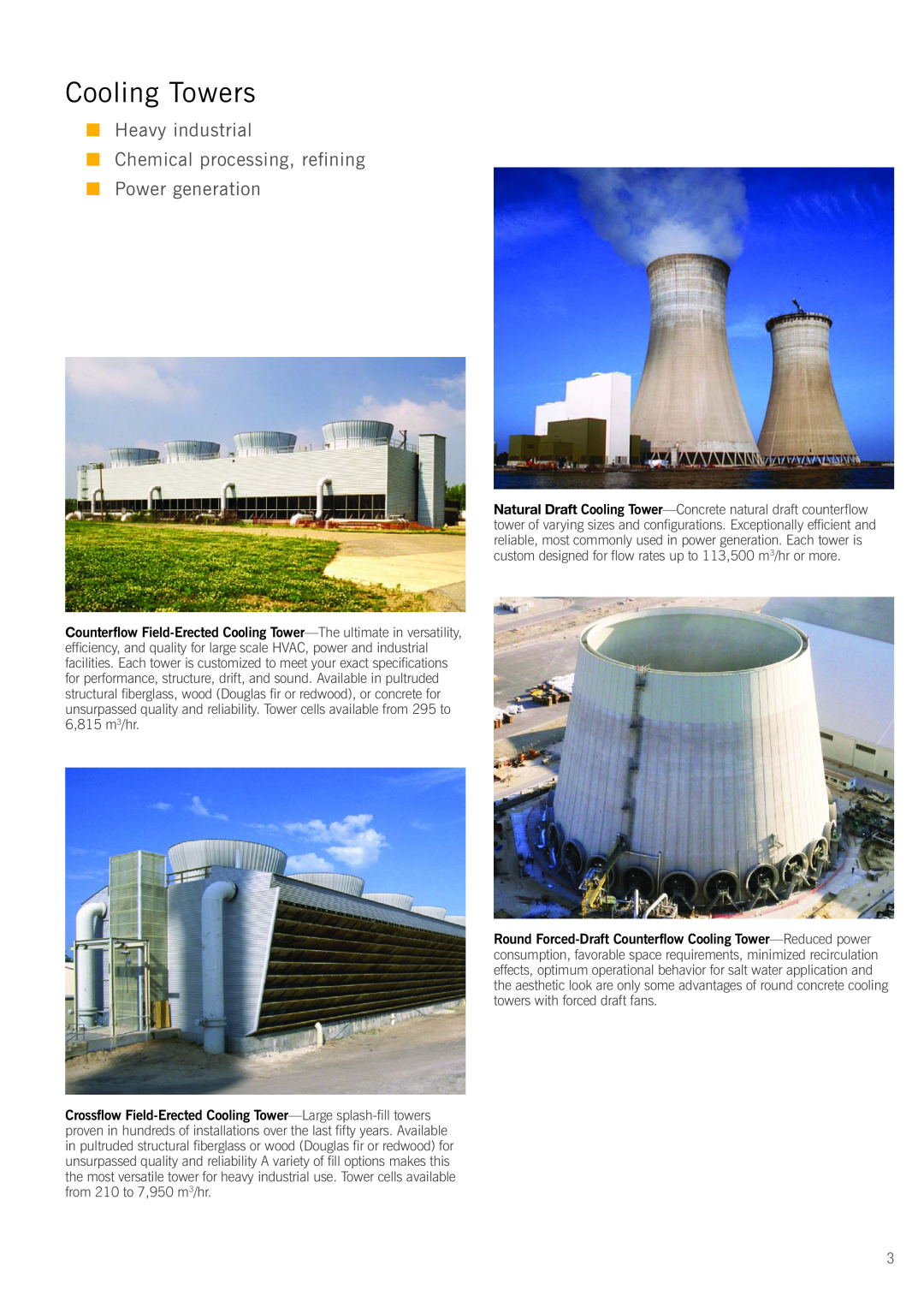 SPX Cooling Technologies 300 series manual Cooling Towers, Heavy industrial Chemical processing, refining, Power generation 