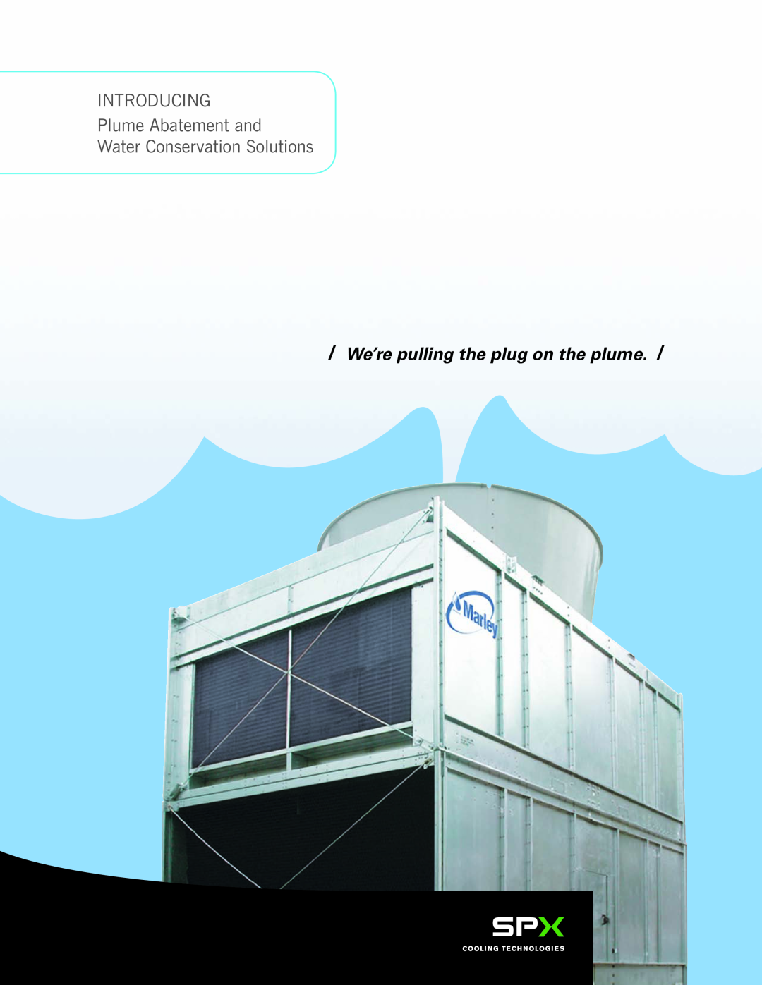 SPX Cooling Technologies Hybrid Cooling Towers manual Introducing Plume Abatement and, Water Conservation Solutions 