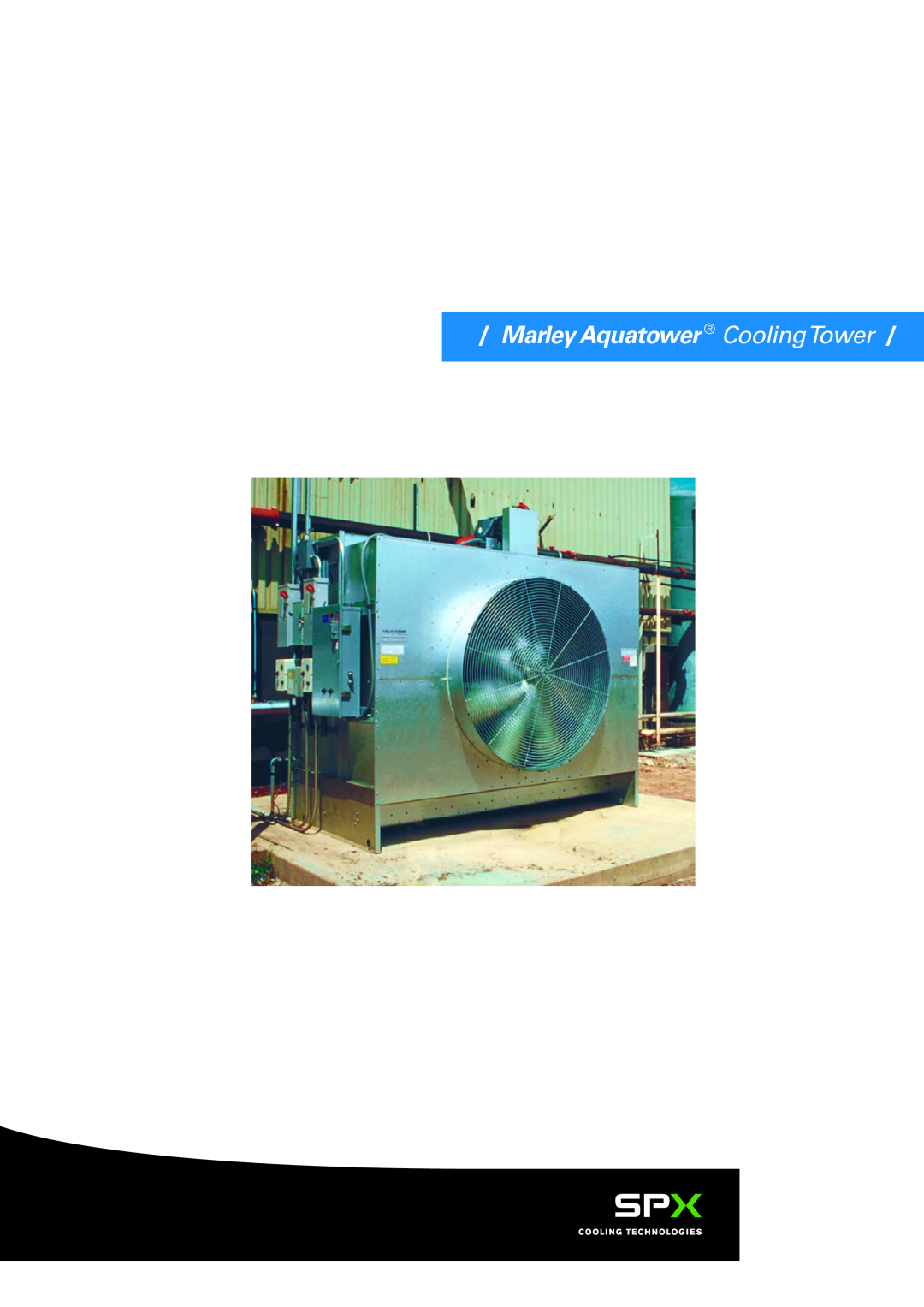 SPX Cooling Technologies manual Marley Aquatower CoolingTower 