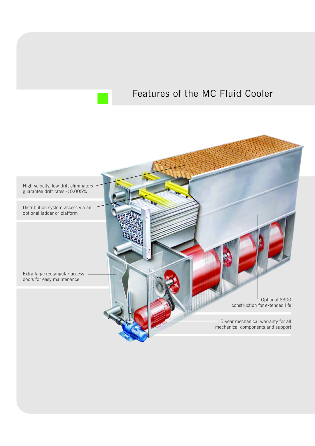 SPX Cooling Technologies Marley MC manual Features of the MC Fluid Cooler 