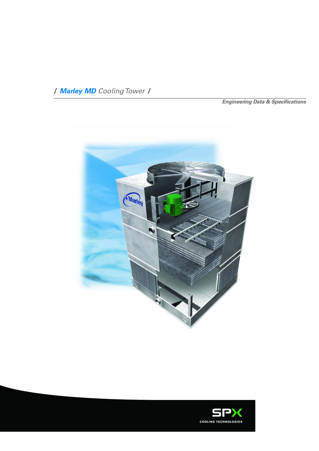 SPX Cooling Technologies specifications Marley MD Cooling Tower 