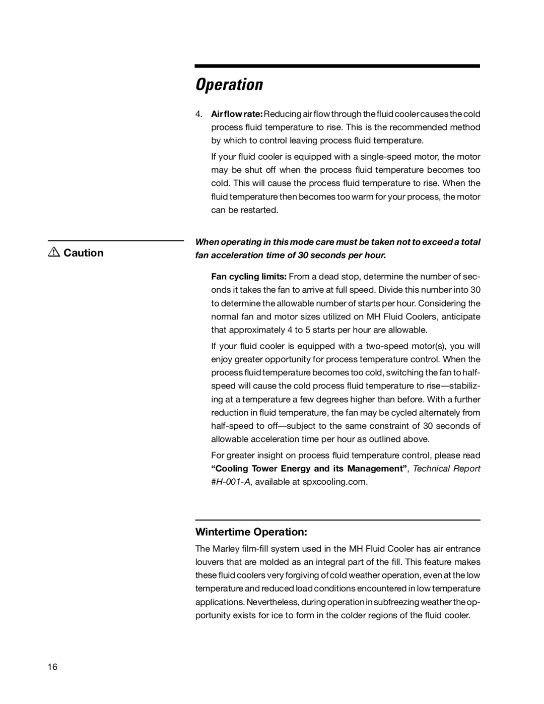 SPX Cooling Technologies Marley MH Fluid Cooler Wintertime Operation, Fan acceleration time of 30 seconds per hour 