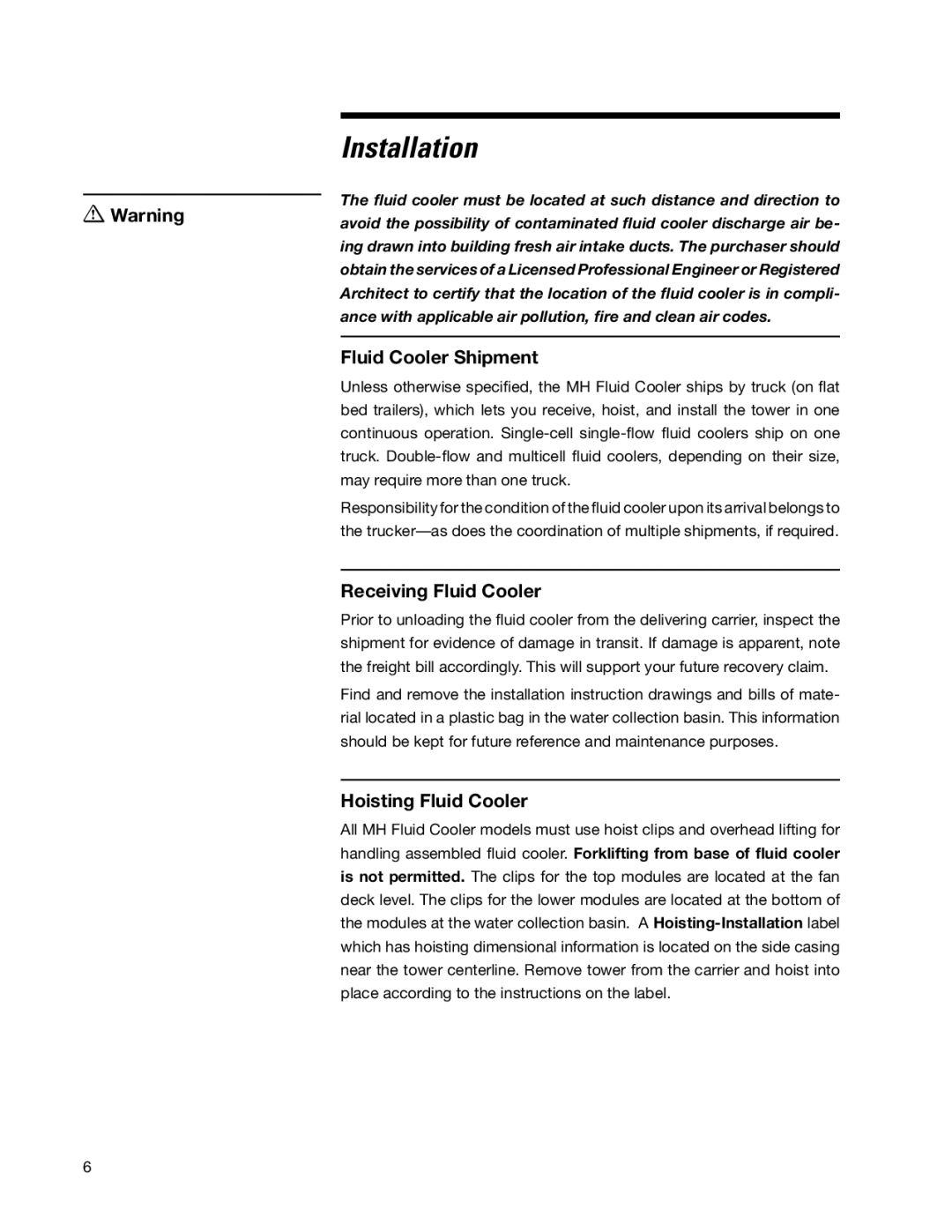 SPX Cooling Technologies Marley MH Fluid Cooler user manual Installation, Fluid Cooler Shipment, Receiving Fluid Cooler 