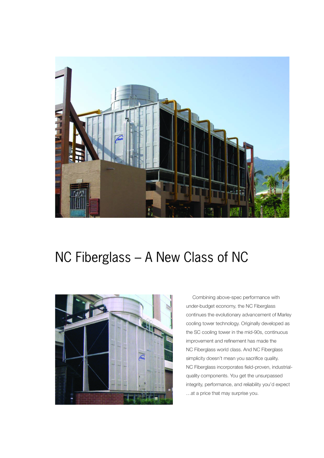 SPX Cooling Technologies Marley NC Fiberglass manual NC Fiberglass a New Class of NC 