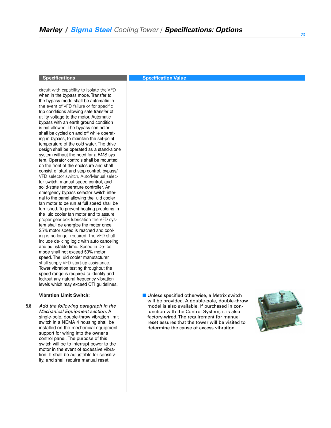 SPX Cooling Technologies Marley Sigma Steel specifications Vibration Limit Switch 