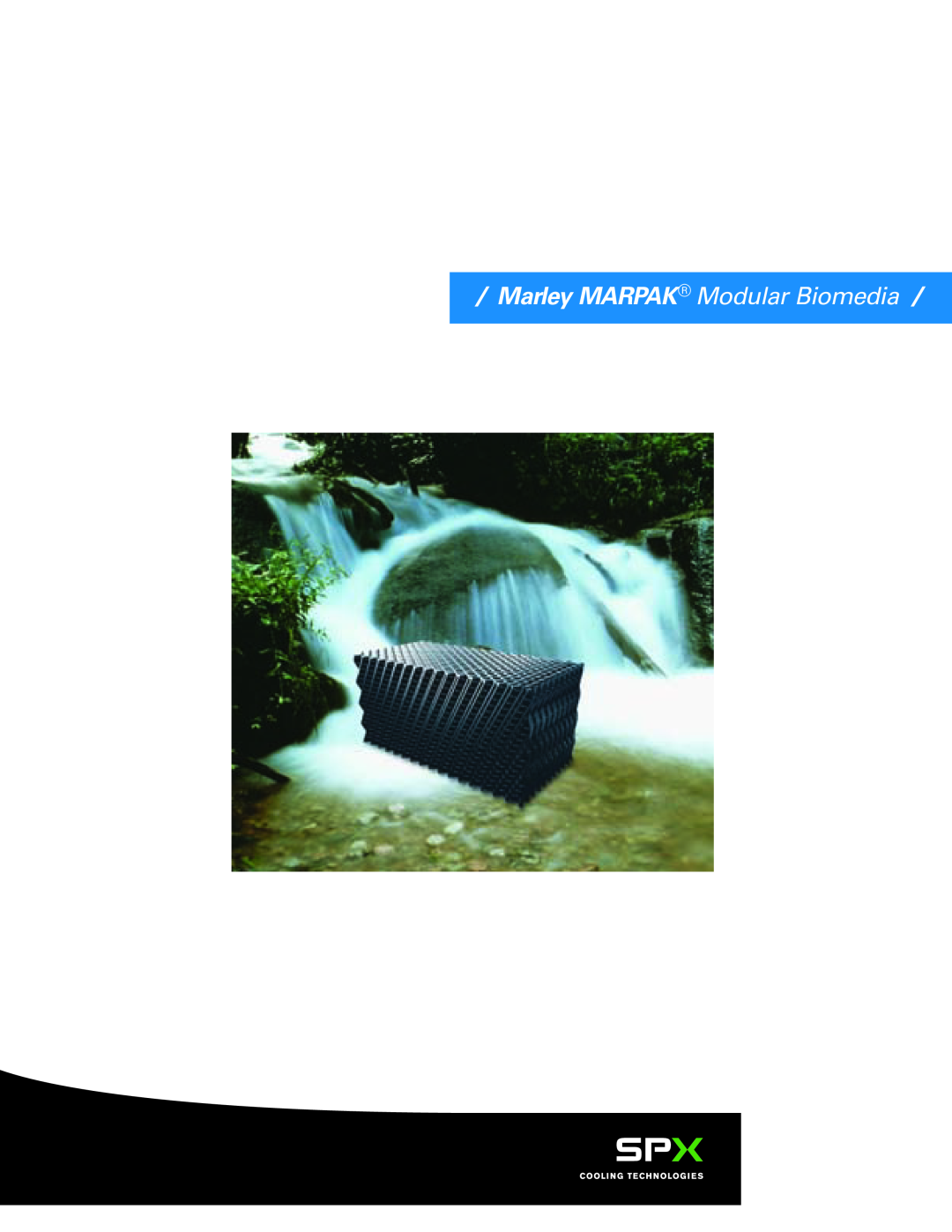 SPX Cooling Technologies MXF 3000, MCR3100, MXF 4800, MXF 7400 manual Marley MARPAK Modular Biomedia 