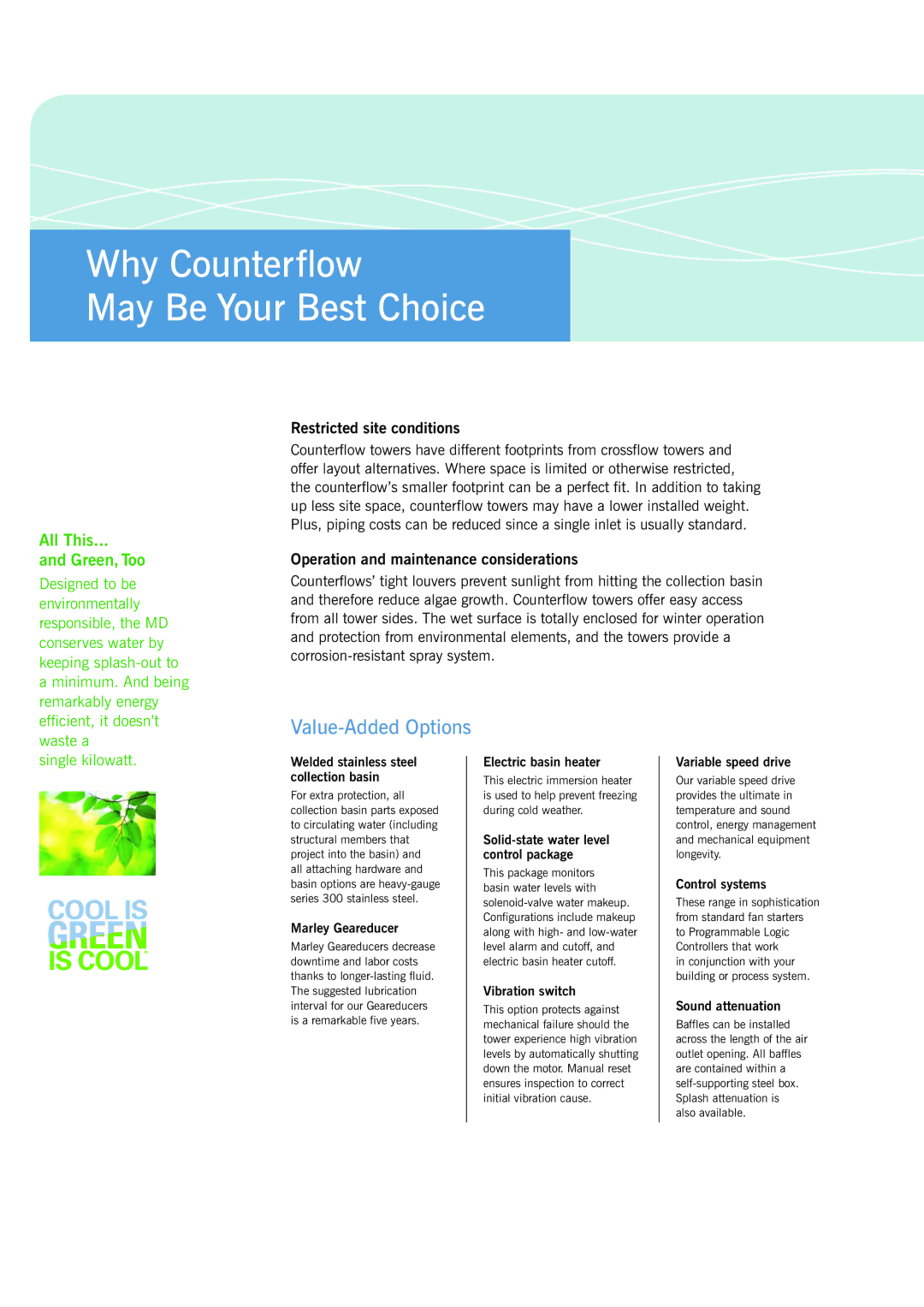 SPX Cooling Technologies MD-08F Why Counterflow May Be Your Best Choice, Value-Added Options, Restricted site conditions 