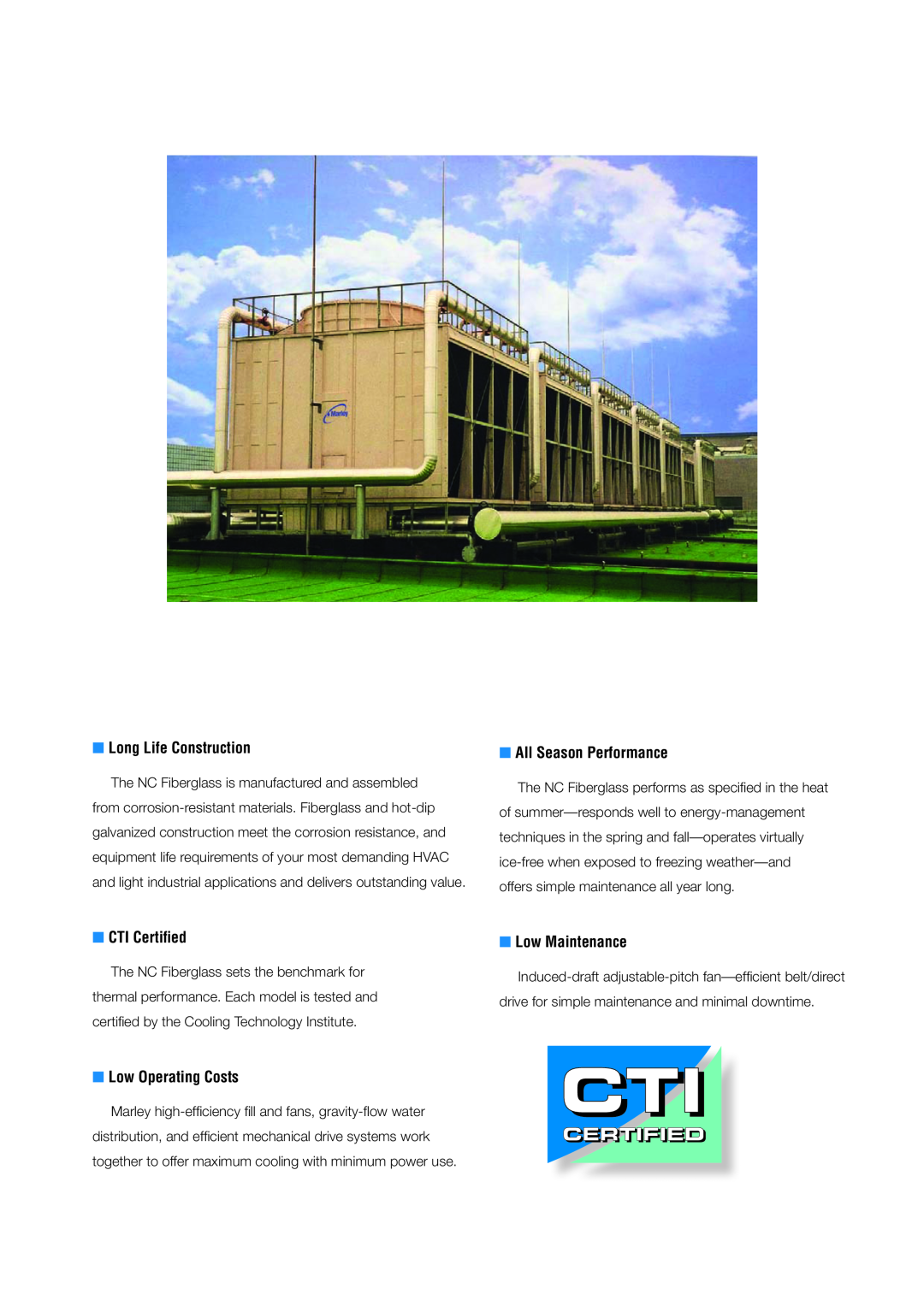 SPX Cooling Technologies NCF-06 manual Long Life Construction, All Season Performance, CTI Certified, Low Operating Costs 