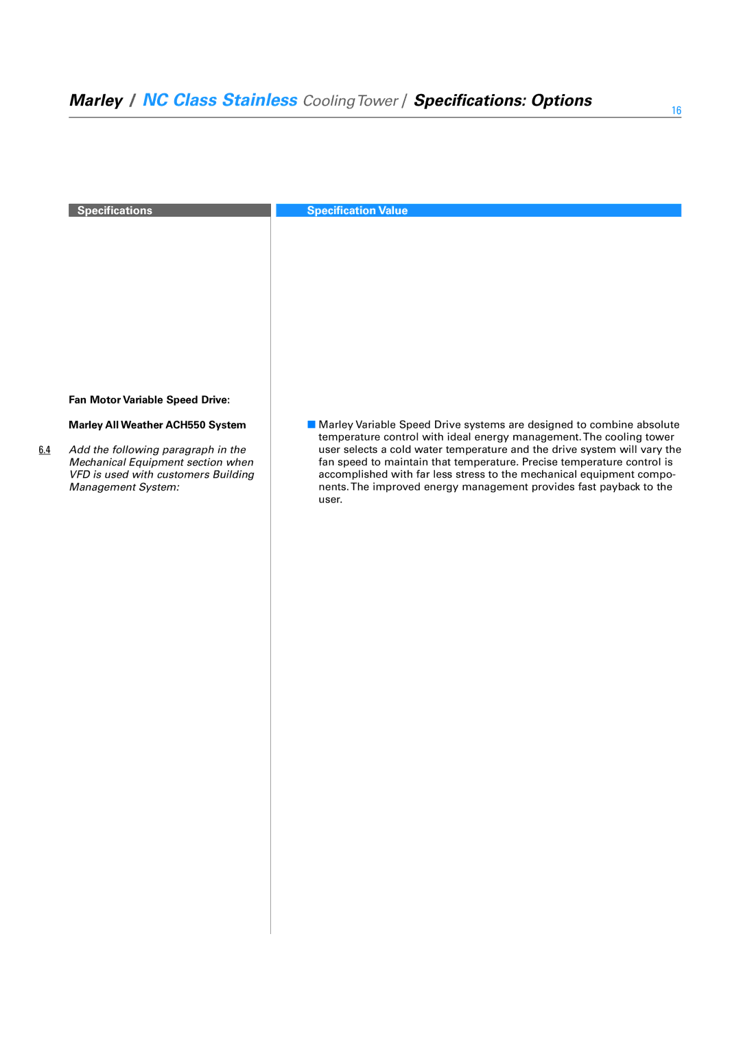 SPX Cooling Technologies SS-NC-08A specifications Specifications Specification Value 