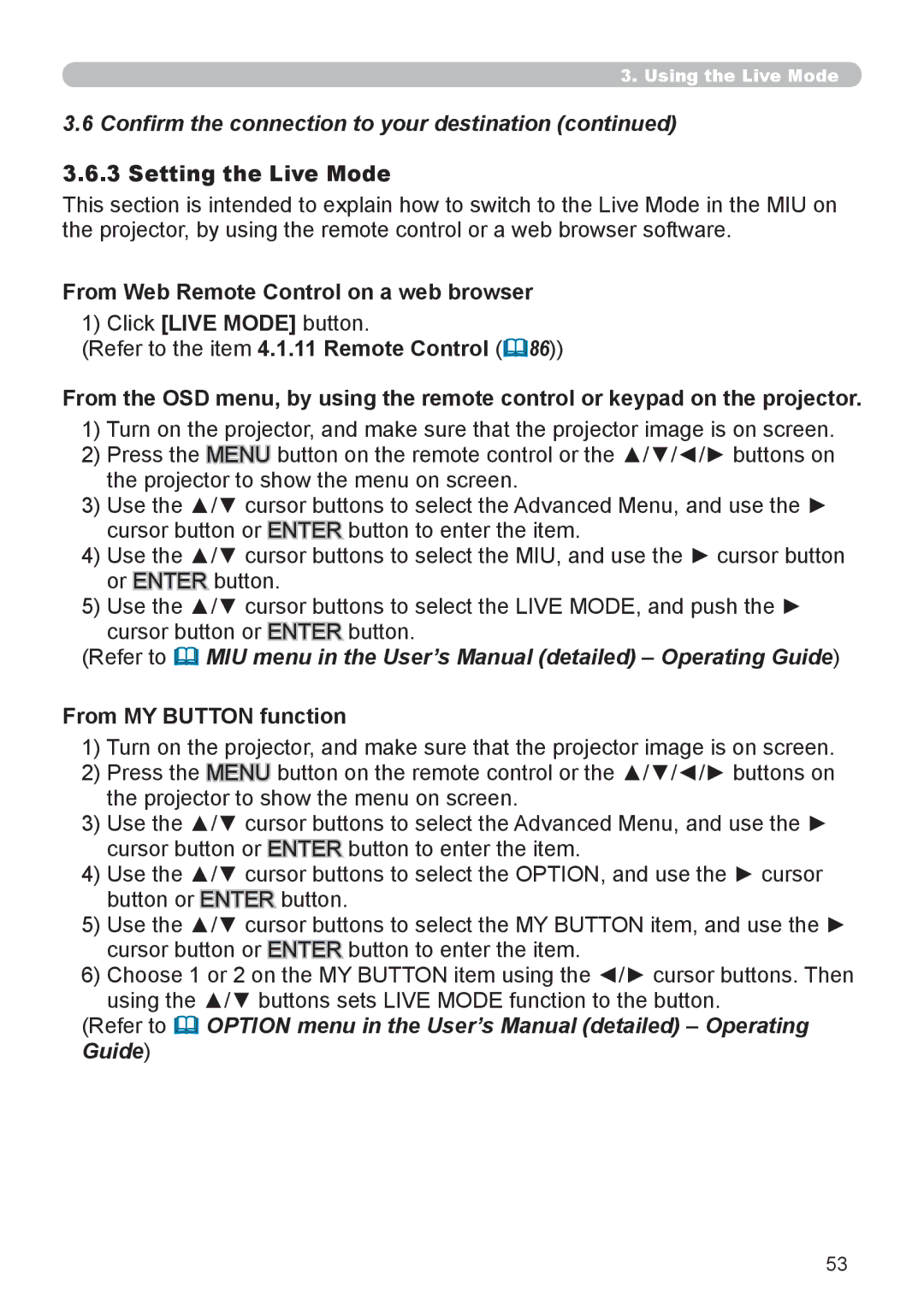 SRS Labs 8953H user manual Setting the Live Mode, From Web Remote Control on a web browser, From MY Button function 