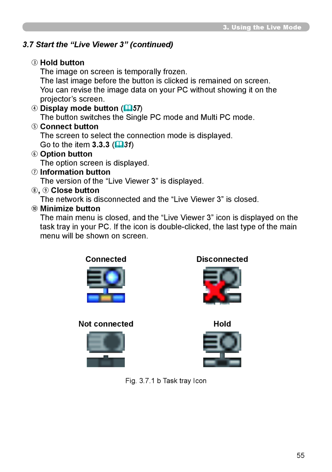 SRS Labs 8953H user manual Start the Live Viewer 