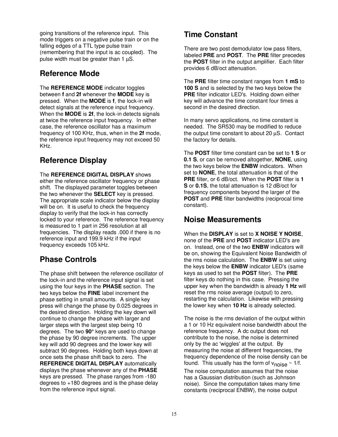 SRS Labs SR530, Lock-In Amplifier Reference Mode, Reference Display, Phase Controls, Time Constant, Noise Measurements 