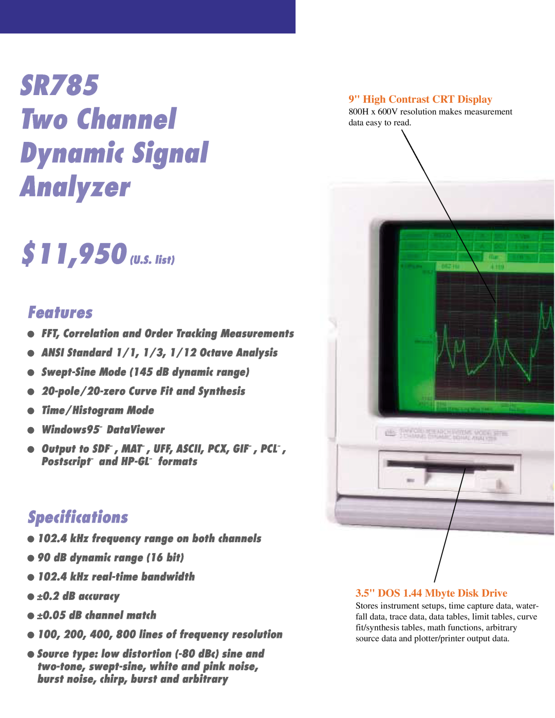 SRS Labs SR785 manual Features, Specifications, High Contrast CRT Display, DOS 1.44 Mbyte Disk Drive 