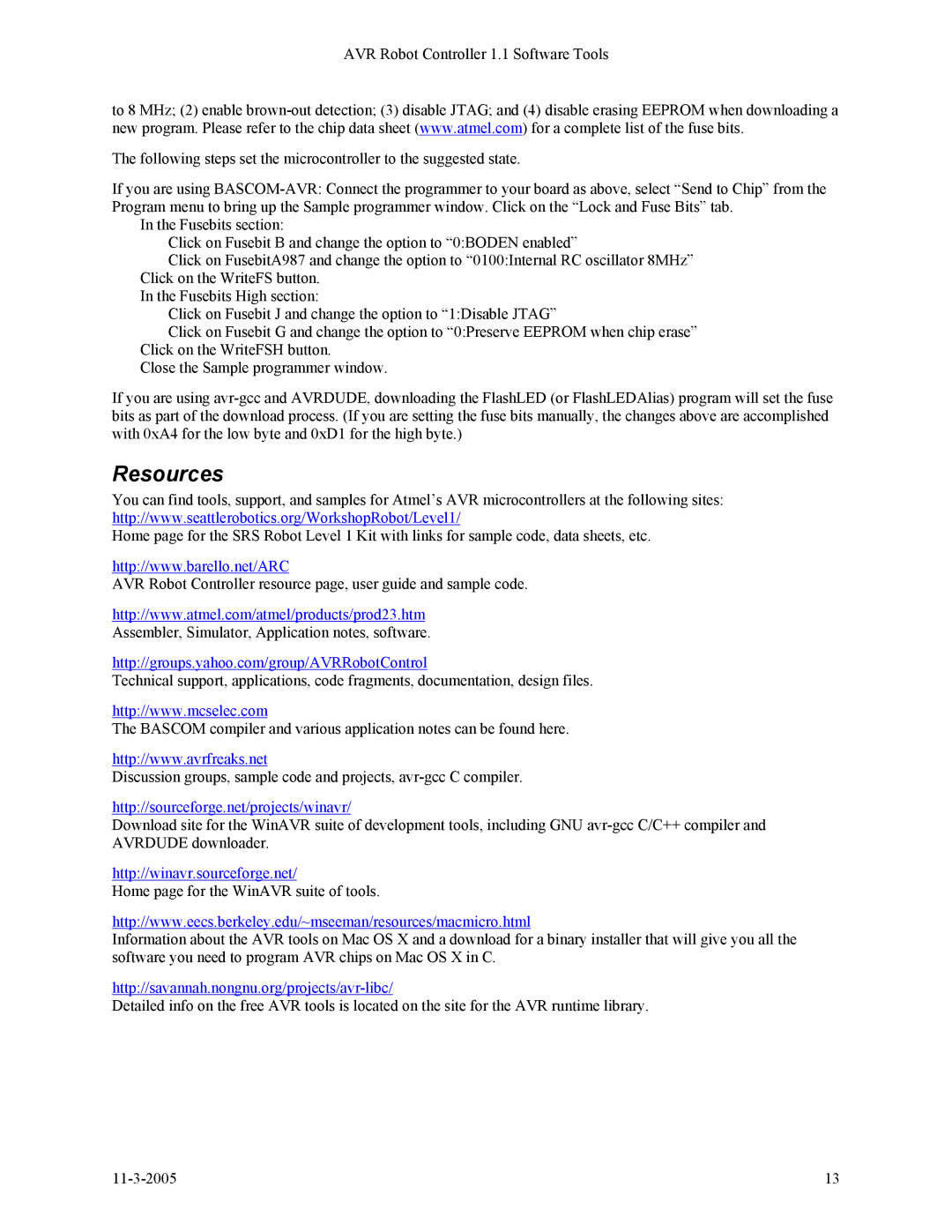 SRS Labs SRS Robot Level 1 Kit manual Resources, Http//sourceforge.net/projects/winavr 