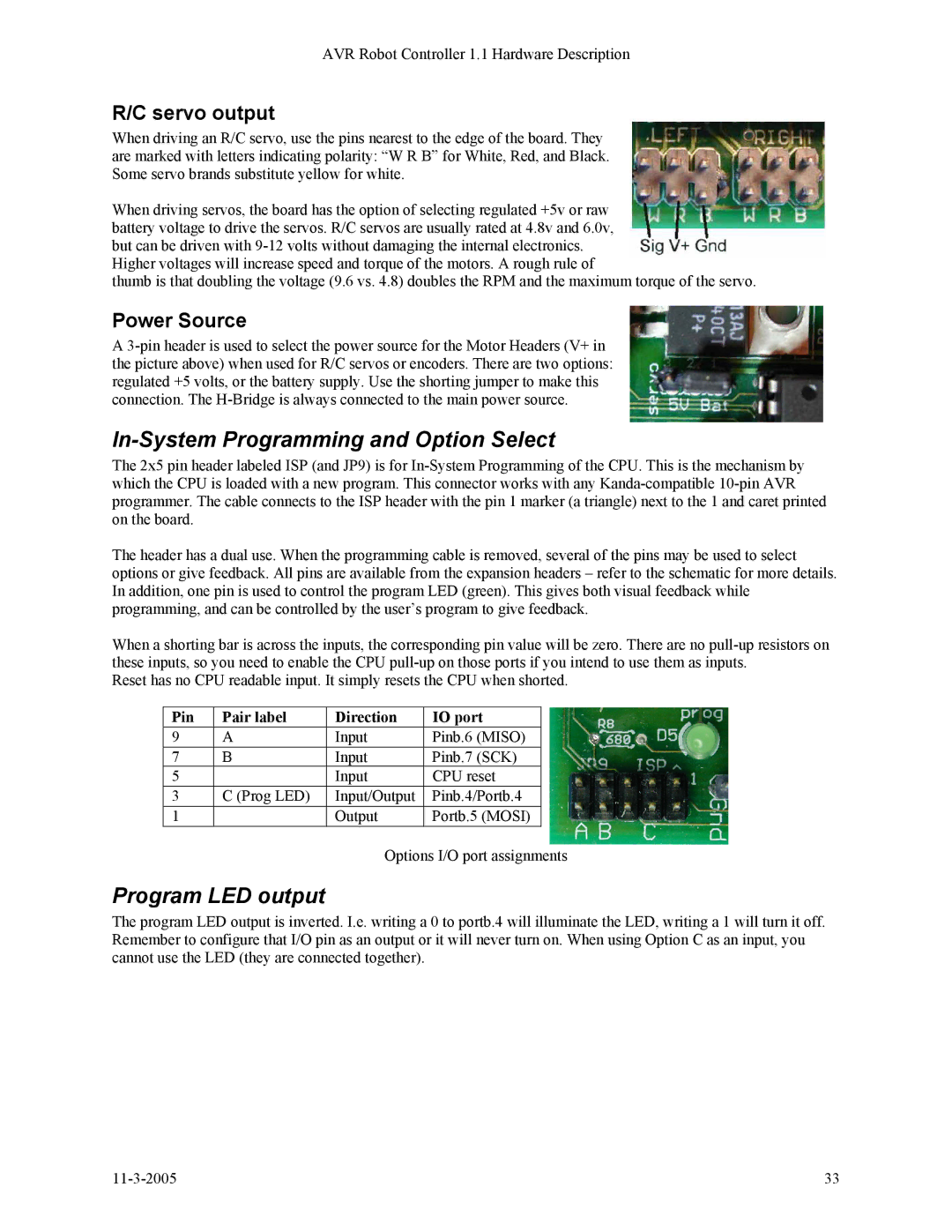 SRS Labs SRS Robot Level 1 Kit In-System Programming and Option Select, Program LED output, Servo output, Power Source 