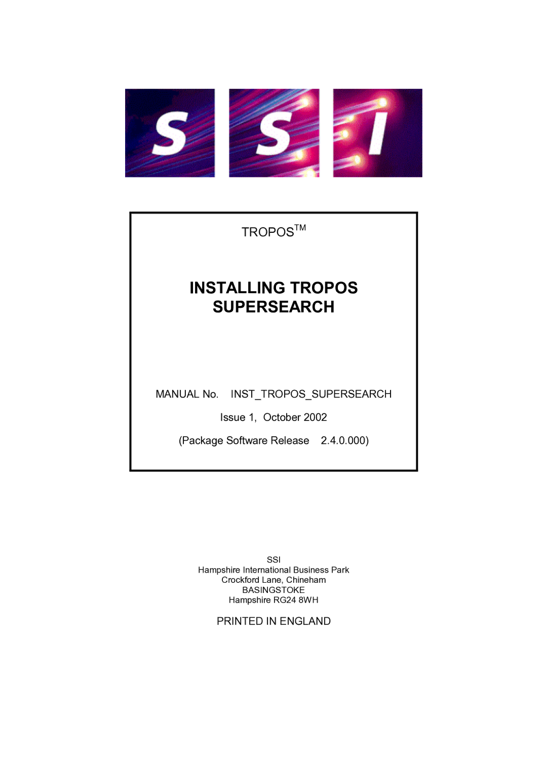 SSI America 2.4.0.000 manual Installing Tropos Supersearch 